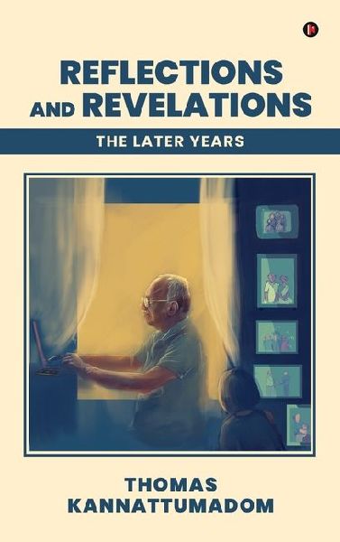 Reflections and Revelations: The Later Years