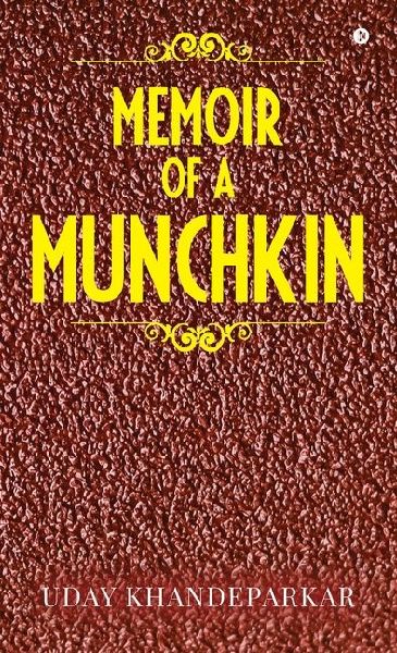 Memoir of a Munchkin