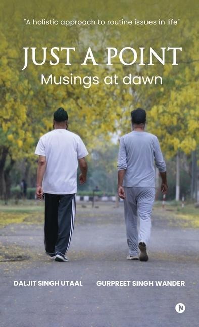 Just A Point: Musings at dawn