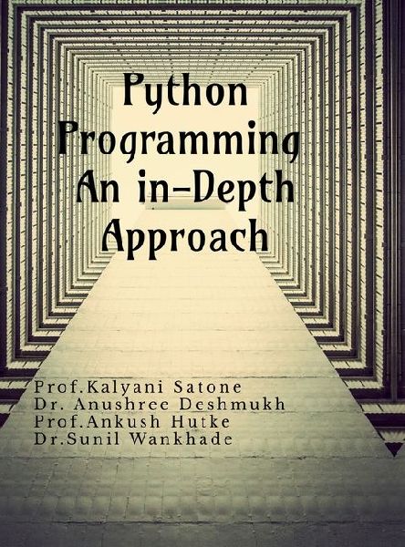 Python Programming An in-Depth Approach: An in-Depth Approach
