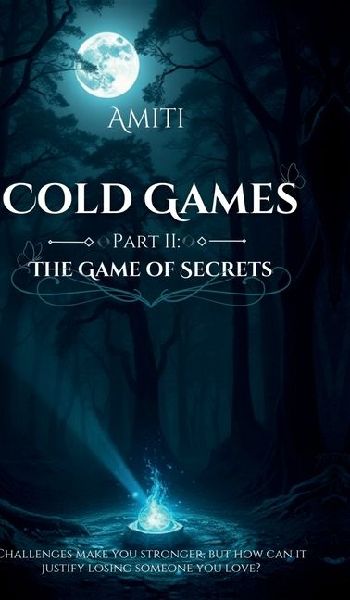 Cold Games Part II: The Game Of Secrets: The Game of Secrets