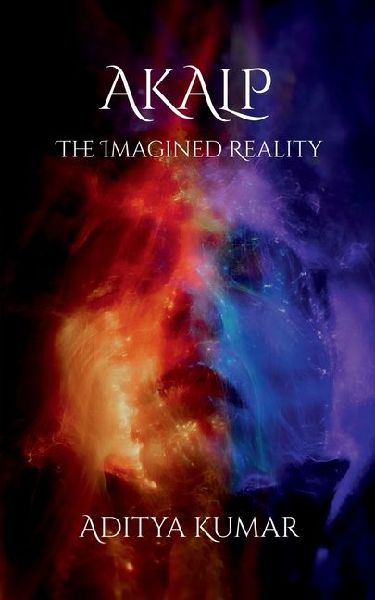 Akalp: The Imagined Reality