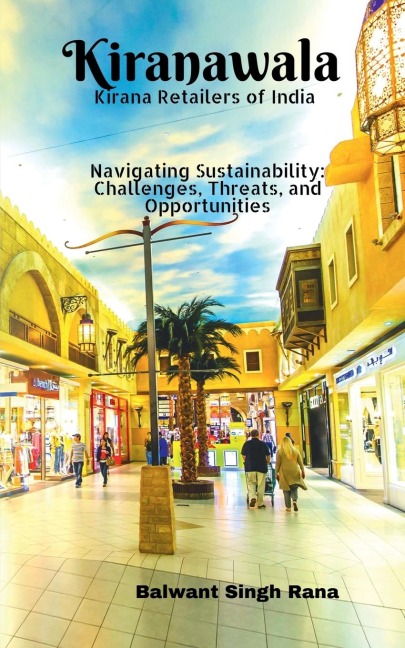 Kiranawala: Kirana Retailer of India