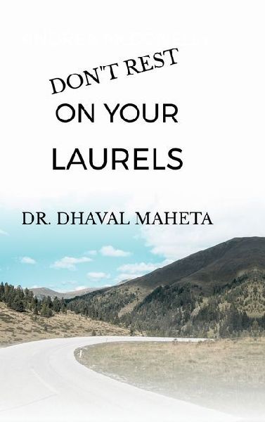 Dont Rest on Your Laurels
