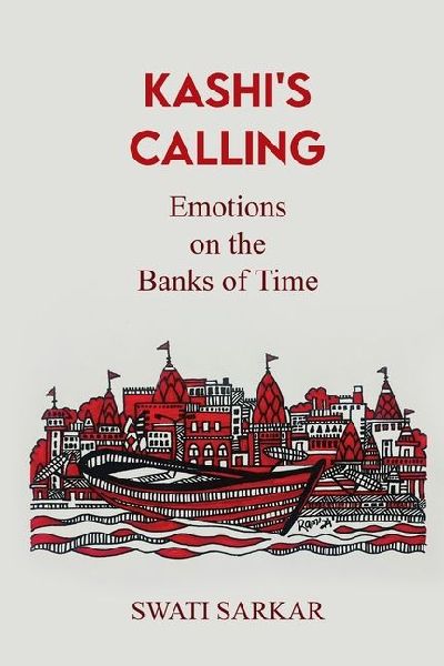 Kashi's Calling: Emotions on the Banks of Time