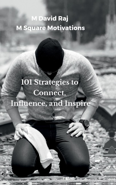 101 Strategies to Connect, Influence, and Inspire: Speak with Impact