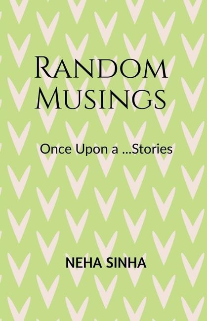 Random Musings.: Once Upon a.....Stories