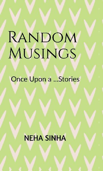 Random Musings.: Once Upon a.....Stories