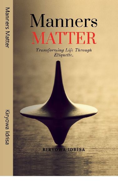 Manners Matter: Transforming Life Through Etiquette: Ethically Grow and Market Your CA Practice