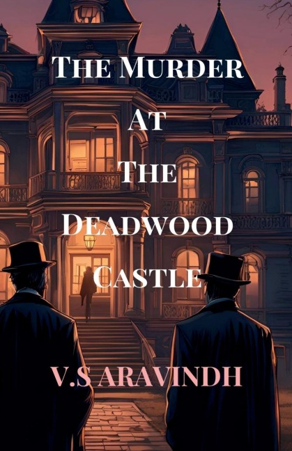 The Murder At The Deadwood Castle: Unraveling the Threads of a Deadly Conspiracy