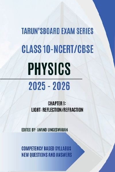 Taruns Board Exam Series Class 10 Ncert Cbse Physics 2025-2026: 2025-2026