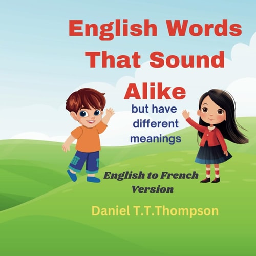 English Words That Sound Alike English to French Version