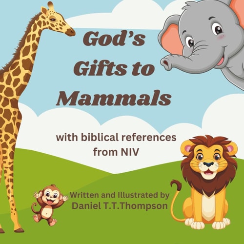 God's Gifts to Mammals With Biblical References from NIV
