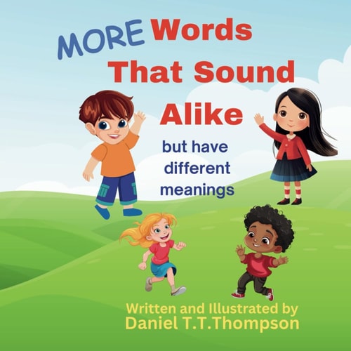 More Words That Sound Alike But Have Different Meanings