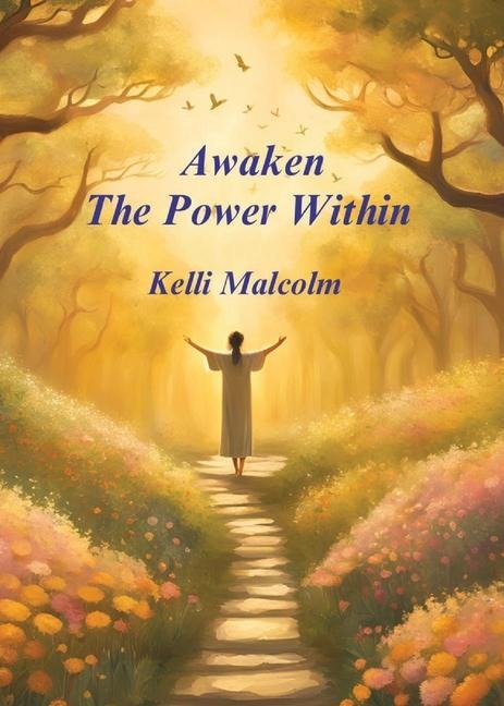 Awaken the Power Within