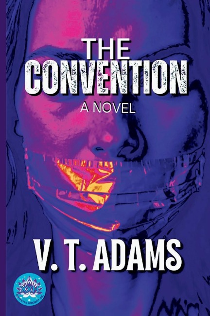 The Convention: A Novel