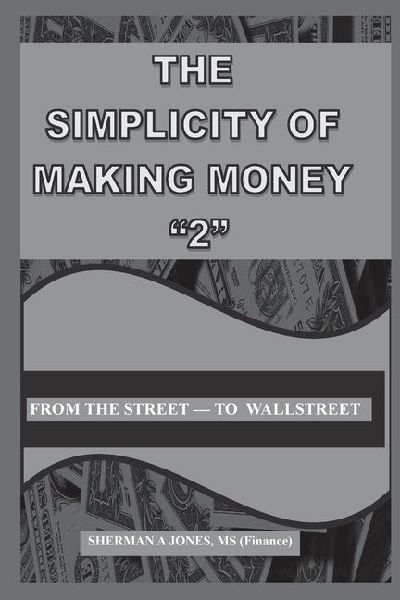 The Simplicity of Making Money "2"
