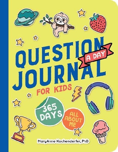 Question a Day Journal for Kids: 365 Days All About Me