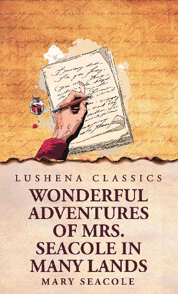 Wonderful Adventures of Mrs. Seacole in Many Lands