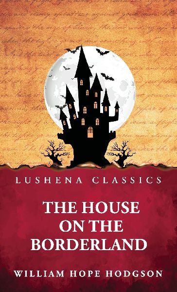 The House on the Borderland