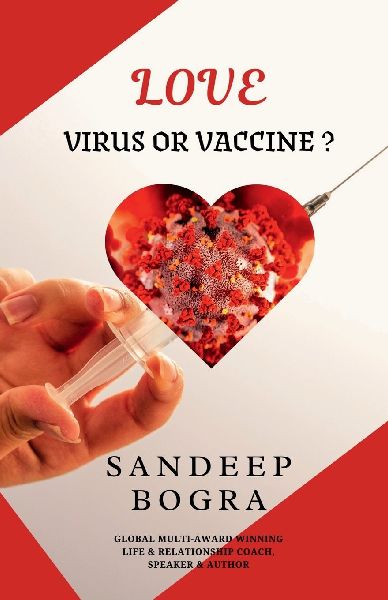 Love: Virus or Vaccine ?