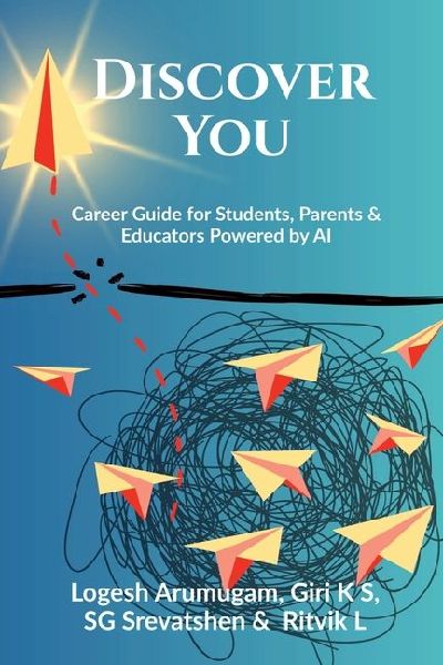 Discover You: Career Guide for Students, Parents & Educators Powered by AI