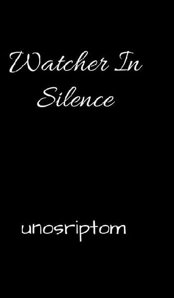 Watcher In Silence