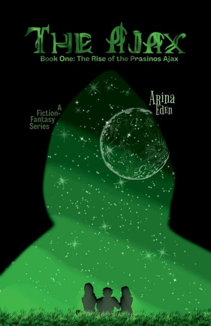 The Ajax: Book One: The Rise of the Prasinos Ajax