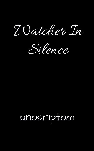 Watcher In Silence