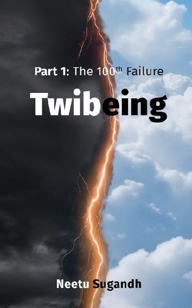 Twibeing: Part 1: The 100th Failure
