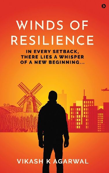 Winds of Resilience: In every setback, there lies a whisper of a new beginning...