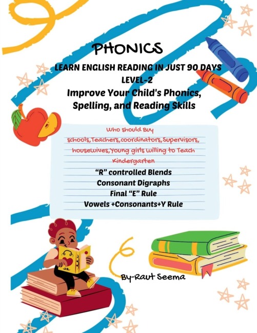Phonics: LEARN ENGLISH READING IN JUST 90 DAYS Level-2: The course includes a series of 4 books, to achive reading proficiency in 90 days, you should be used sequentially to guide children through each step of their reading journey.