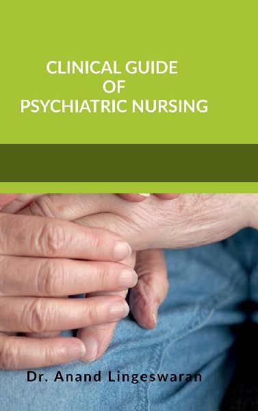 Clinical Guide of Psychiatric Nursing