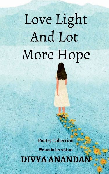 Love Light And Lot More Hope