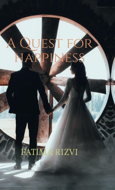 Quest for Happiness