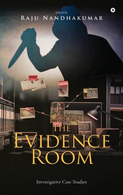 The Evidence Room: Investigative Case Studies