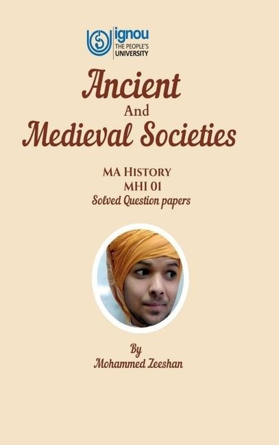 Ancient & Medieval Socities: Mhi 001