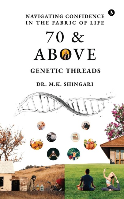 70 and Above: Genetic Threads