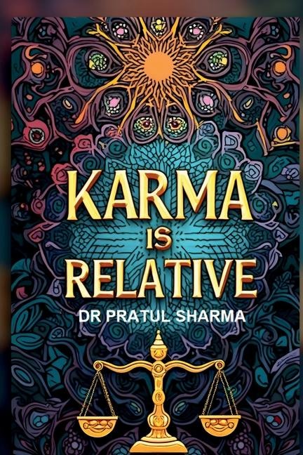 Karma is Relative: A Practical Perspective