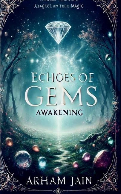 Echoes of Gems: Awakening