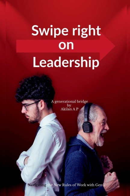 Swipe Right on Leadership: Navigating the New Rules of Work with Gen Z