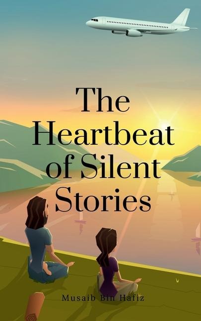 The Heartbeat Of Silent Stories