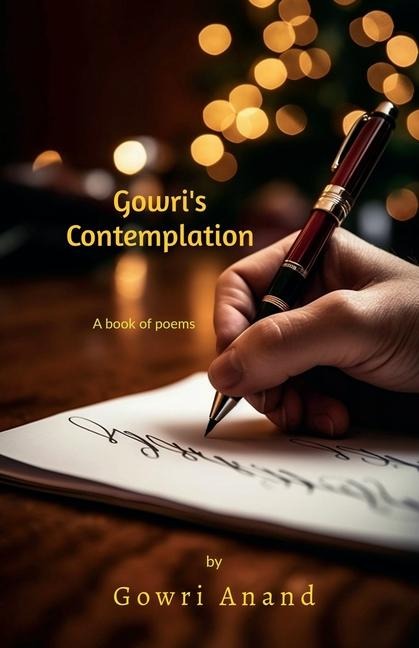 Gowri's Contemplation: A book of poems