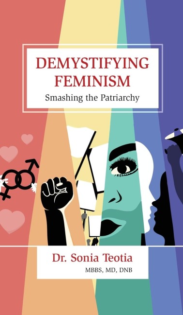 Demystifying Feminism: Smashing the Patriarchy