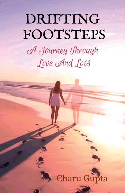 Drifting Footsteps: A Journey Through Love and Loss