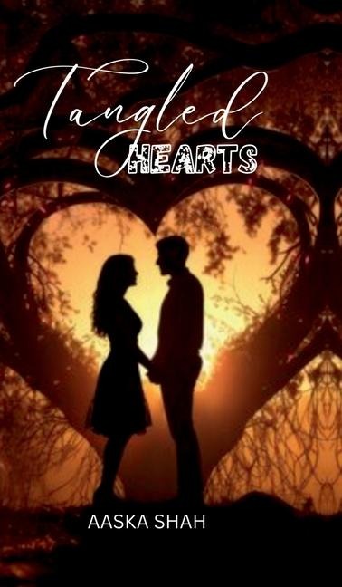 Tangled Hearts: Tangled Book Two