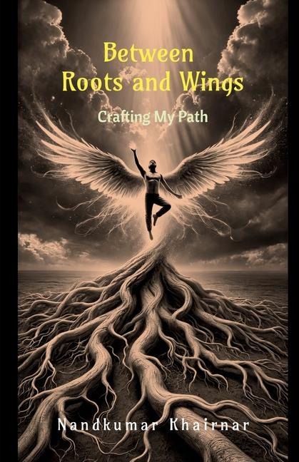 Between Roots and Wings: Crafting My Path