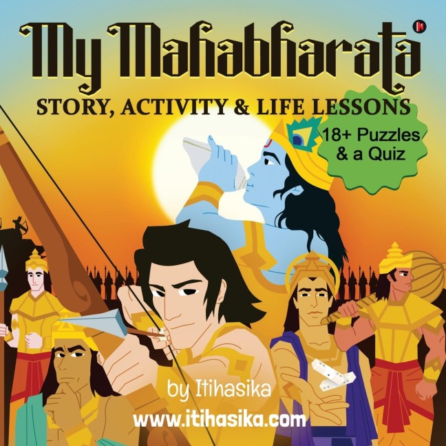 My Mahabharata: Story, Activity and Life Lessons