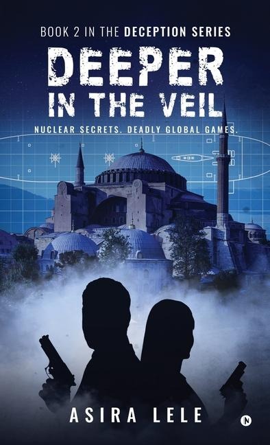Deeper In The Veil: Book 2 in the Deception Series