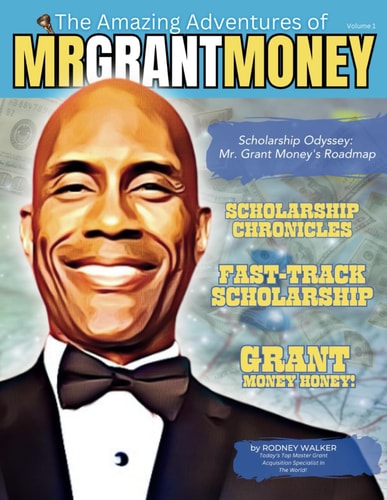 Scholarship Odyssey Mr. Grant Money's Roadmap